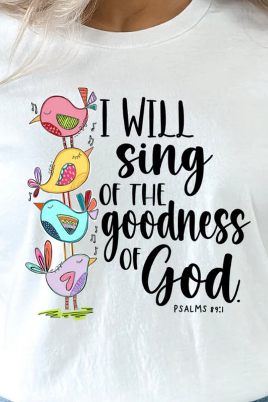 I will sing of the Goodness of God
